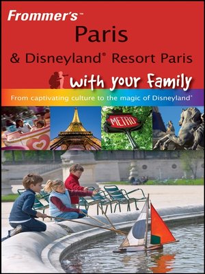 cover image of Frommer's Paris and Disneyland Resort Paris With Your Family